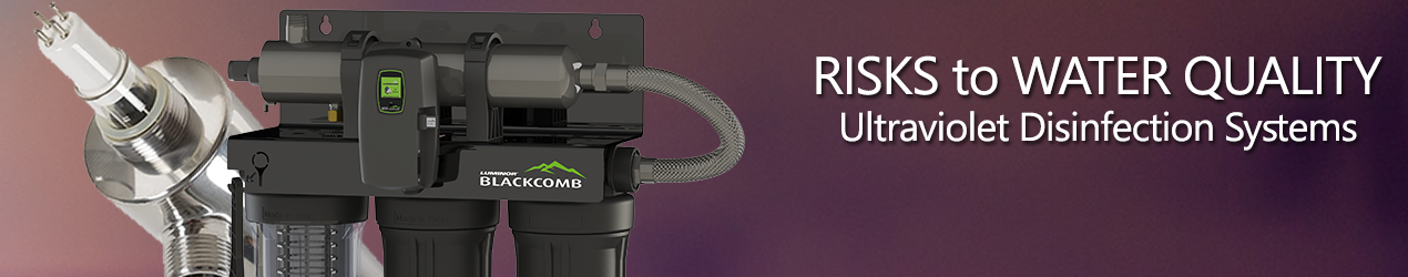 Risks to Water Quality - UV Systems