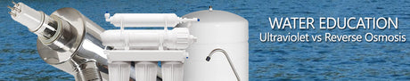 Ultraviolet (UV) vs Reverse Osmosis (RO)