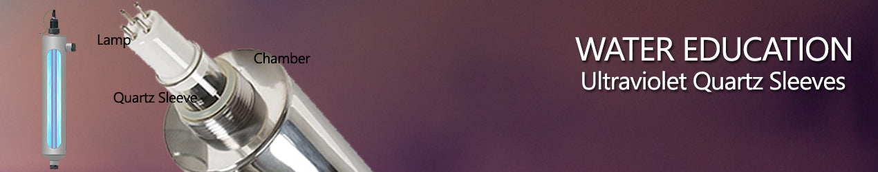 UV Education Quartz Sleeves